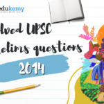 UPSC Prelims 2014 Question Paper with Answer Key – General Studies Paper 1