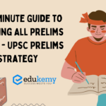 Last-Minute Guide to Covering All Prelims Topics – UPSC Prelims Strategy