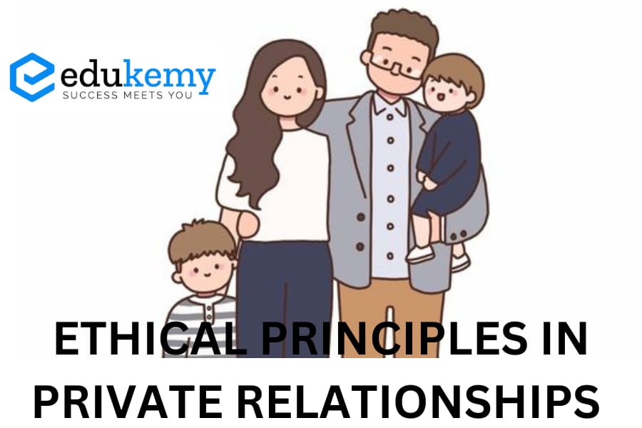 Ethical Principles in Private Relationships