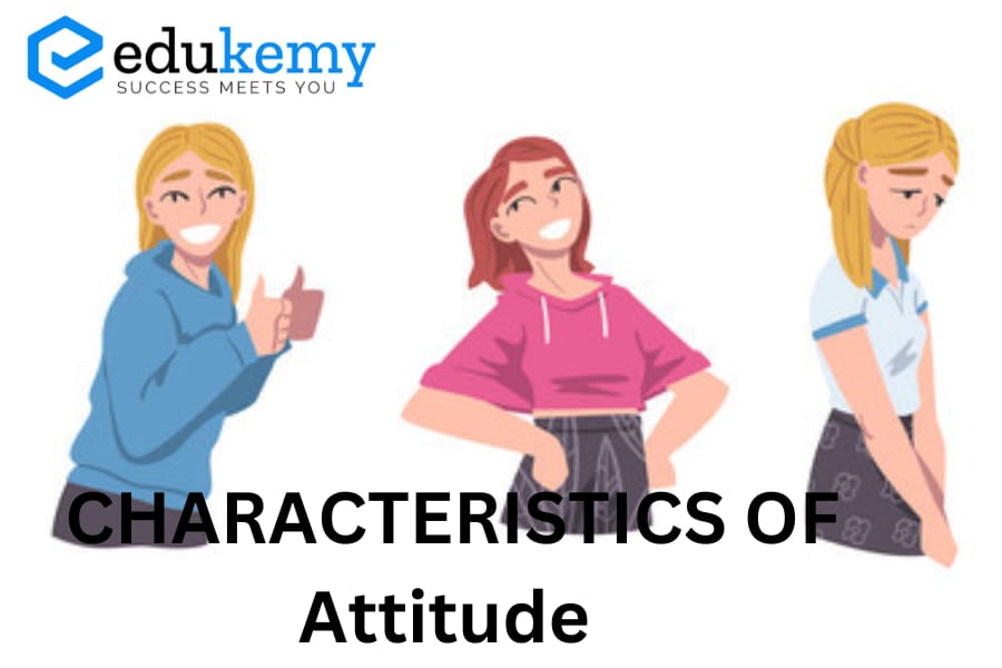 characteristics of attitude