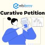 Curative Petition – UPSC