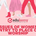 Issue of women’s entry to place of worship – UPSC Social Justice Notes