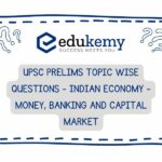UPSC-Prelims-Topic-Wise-Questions-Indian-Economy-Money-Banking-and-Capital-Market