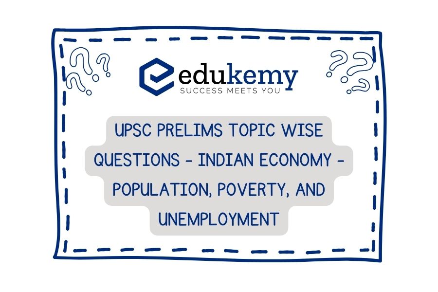 UPSC Prelims Topic Wise Questions Indian Economy Population