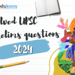 UPSC Prelims 2024 Answer Key with Detailed Explanation