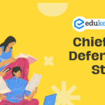 Chief of Defence Staff (CDS) – Edukemy