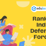 The rank of Indian Defence Forces – Edukemy