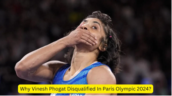 Vinesh Phogat disqualification