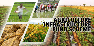 Agricultural Infrastructure Fund (AIF)