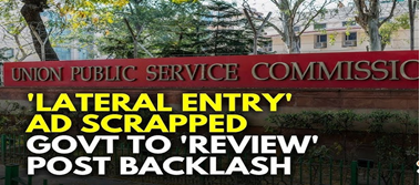 Controversy Over Lateral Entry into the Civil Services 