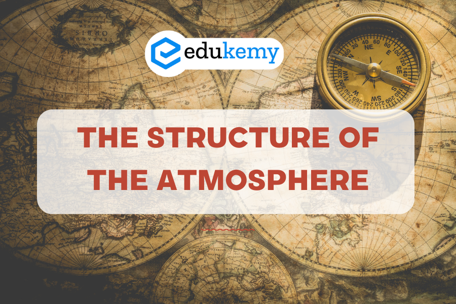 The Structure of the Atmosphere