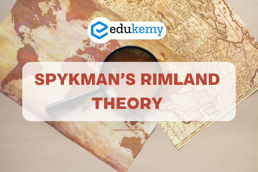 Spykman’s Rimland Theory