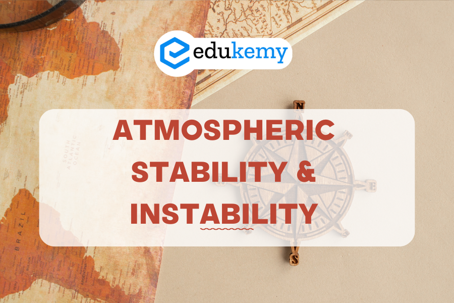 Atmospheric Stability & Instability