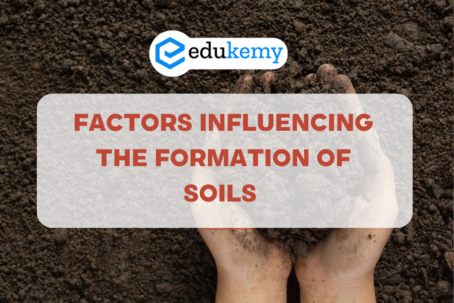 Formation of Soils