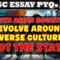 UPSC Essay PYQ (2019): South Asian societies are woven not around the state, but around their plural cultures and plural identities