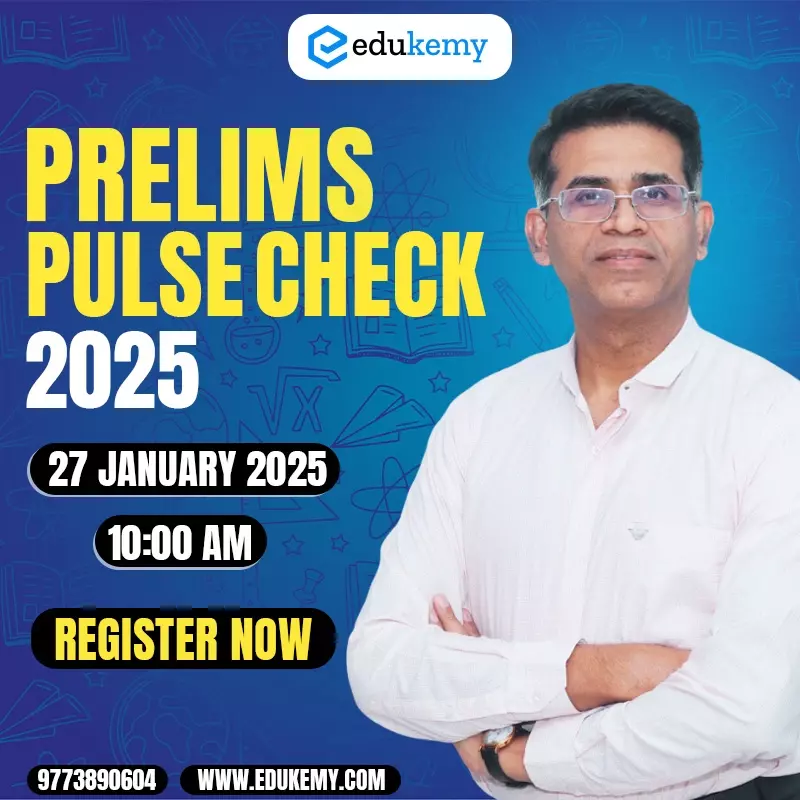 Prelims Pulse Check 2025