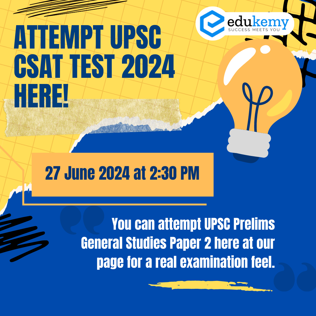 Attempt UPSC CSAT Test 2024 here!